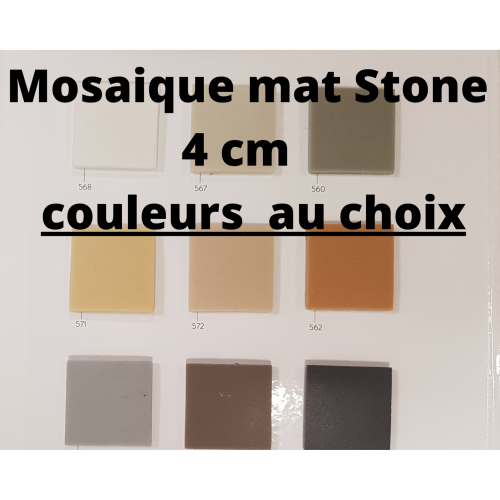  Mosaïque mat STONE 4 cm mosaïque émaux par 1.54 M² soit 81.82€ le M²